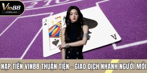 nạp tiền vin88